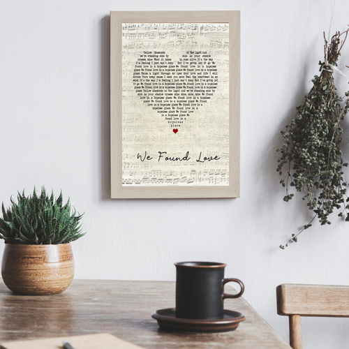 We Found Love - Rhianna & Calvin Harris - Song Lyric Print